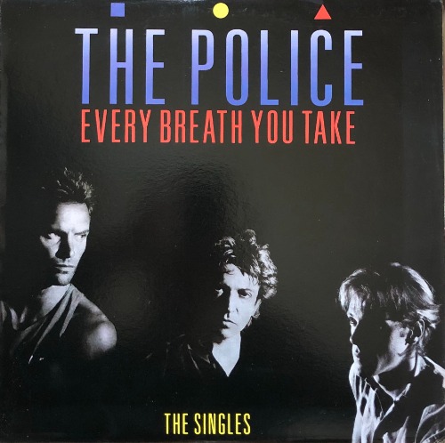 POLICE - EVERY BREATH YOU TAKE / THE SINGLES