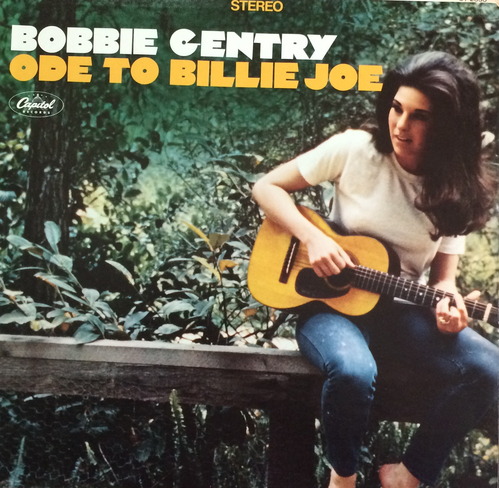 BOBBIE GENTRY - Ode To Billie Joe (&quot;Mississippi Delta&quot;)