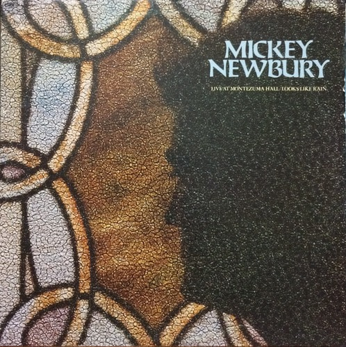 MICKEY NEWBURY - LIVE AT MONTEZUMA HALL / LOOKS LIKE RAIN (2LP)