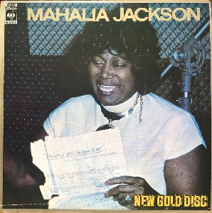 MAHALIA JACKSON - NEW GOLD DISC