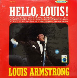 LOUIS ARMSTRONG - HELLO LOUIS