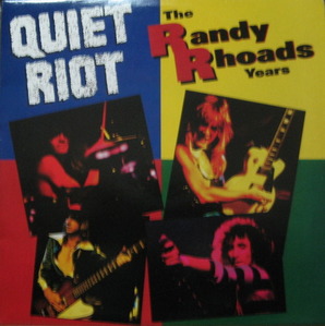 QUIET RIOT - The Randy Rhoads Years 