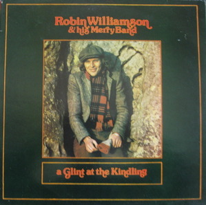 Robin Williamson - A Glint at the Kindling (&quot;THE INCREDIBLE STRING BAND/Folk-Rock&quot;)