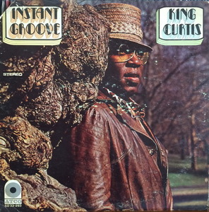 KING CURTIS - Instant Groove (&quot;Duane Allman&quot;)