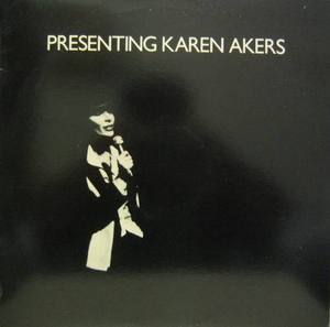 KAREN AKERS - Presenting Karen Akers