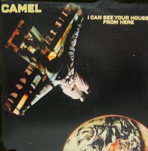 CAMEL - I Can Your House From Here