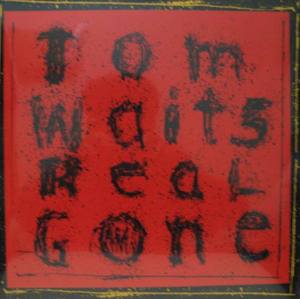 TOM WAITS - Real Gone (2LP)