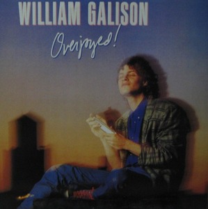 WILLIAM GALISON - OVERJOYED