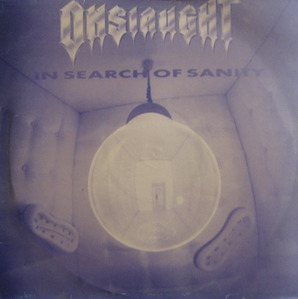 ONSLAUGHT - IN SEARCH OF SANITY (준라이센스)